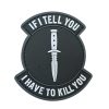 ity-bk-tacspec-if-i-tell-you-pvc-velcro-patch-001. TacSpec "If I Tell You" PVC Velcro Patch