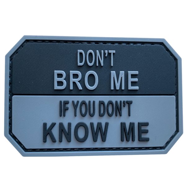bcwbk-tacspec-don't-bro-me-pvc-velcro-patch-001. TacSpec "Don't Bro Me" PVC Velcro Patch