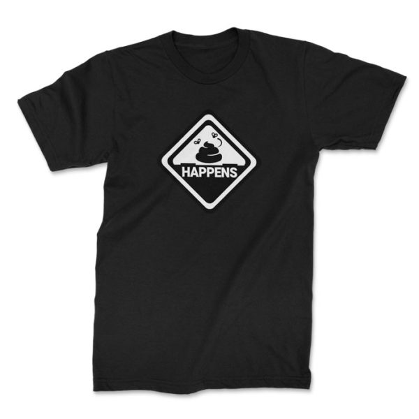 shit happens black 1. TON "It Happens" Unisex Premium T-Shirt - Black