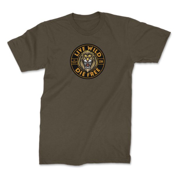 live wild die free olive 1. TON "Live Wild Die Free" Unisex Premium T-Shirt - OD