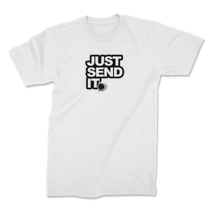 just send it white 1. TON "Just Send It" Unisex Premium T-Shirt - White