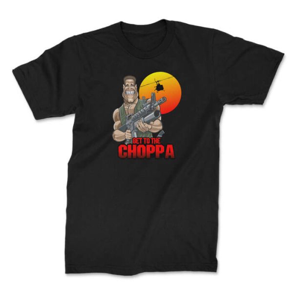 get to the choppa front black. TON "Get to the Choppa" Unisex Premium T-Shirt - Black