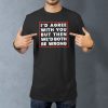 id agree with you lifestyle black. TON "I'd Agree With You" Unisex Premium T-Shirt