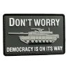 siproduct-51317-28595-38653b4c3a83fbd21e29ee64e92abdf8f166e012 tacspec-don't-worry-it's-on-its-way---tank-pvc-vel. Tacspec "Don't Worry it's on it's Way" - Tank PVC Velcro Patch