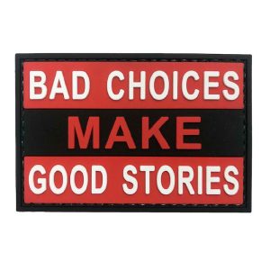 tacspec-bad-choices-pvc-velcro-patch-001. Tacspec "Bad Choices Make Good Stories" PVC Velcro Patch - Black and Red